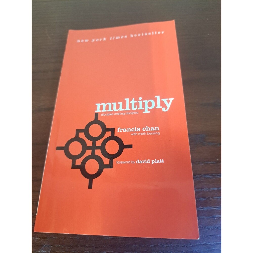 2012 Multiply Disciples Making Disciples Paperback Book By Francis Chan